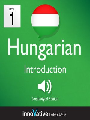 cover image of Learn Hungarian: Level 1: Introduction to Hungarian, Volume 1